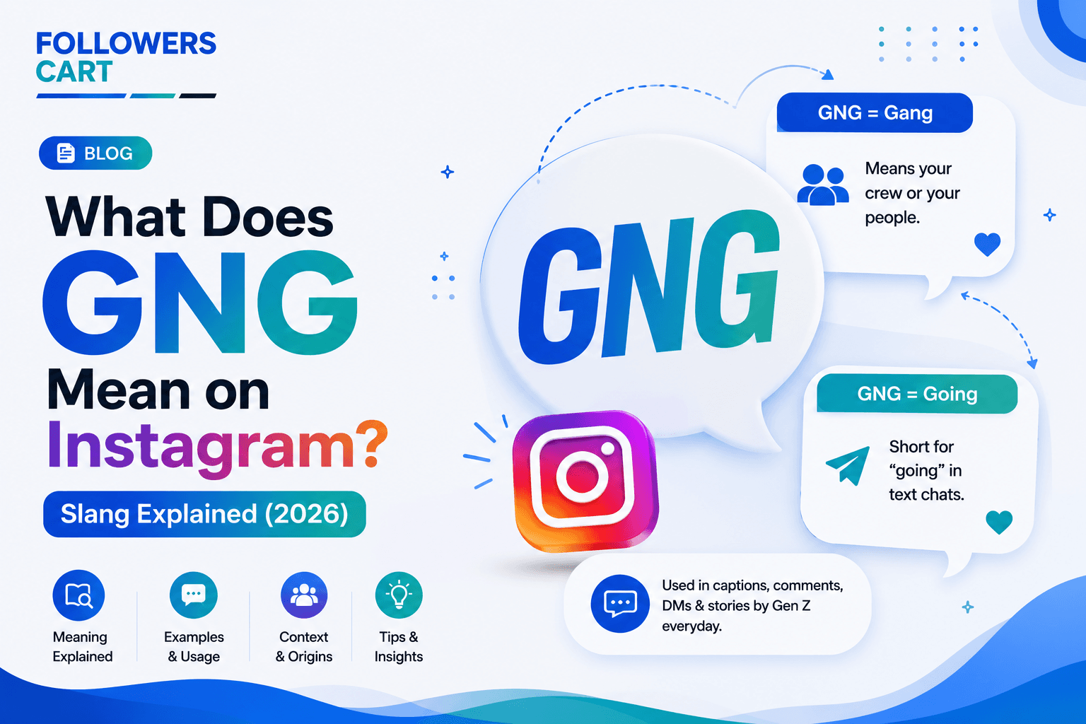What Does GNG Mean on Instagram? Slang Explained (2026)