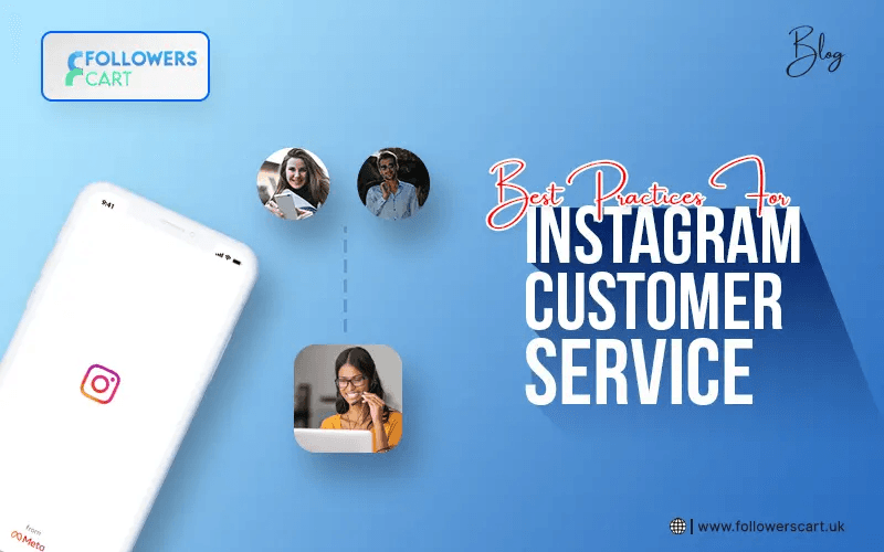 Best Practices for Instagram Customer Service