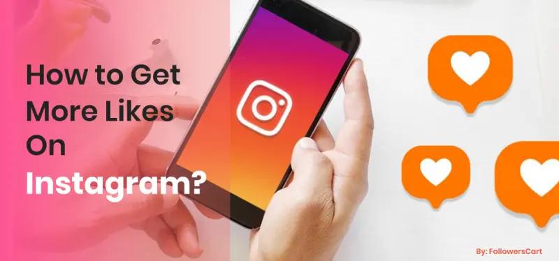How to Get More Likes on Instagram: 12 Tips To Follow in 2025