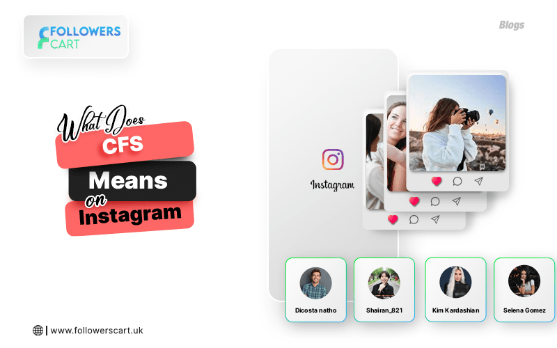 What does CFS mean on Instagram?